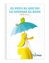 El pato al que no le gustaba el agüa