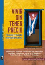 A 65 años de la Revolución cubana, este libro analiza el presente y se pregunta por el futuro político de la isla donde, en las palabras de Silvio Rodríguez, se vive sin tener precio. ¿Cómo es que Cuba ha logrado erradicar la pobreza extrema y el hambre y ofrece servicios educativos y sanitarios universales, gratuitos y de calidad a toda la población, pese al bloqueo incesante? ¿Cómo han sido las políticas del proceso revolucionario respecto a la construcción de consensos de los derechos de las mujeres y la