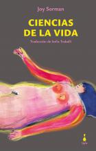 Ciencias de la vida - Joy Sorman - Narrativa francesa