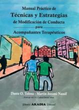 MANUAL PRÁCTICO DE TÉCNICAS Y ESTRATEGIAS DE MODIFICACIÓN DE CONDUCTA PARA ACOMPAÑANTES TERAPÉUTICOS