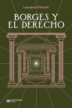 interpretar la ley, narrar la justicia Los libros Borges y son ya casi un género. ¿Por qué sumar otro a la biblioteca? ¿Por qué leer (por qué escribir) un libro que cruza el universo borgeano con el derecho? Pues porque, como demuestra esta obra cuya prosa asegura una lectura fascinante, ambos mundos tienen un punto clave en común: en el trasfondo de mucha de la literatura de Borges, en sus sentidos más profundos, encontramos los mismos interrogantes que alimentan la reflexión sobre el lugar de la justicia 