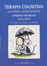 TERAPIA COGNITIVA CON NIÑOS Y ADOLESCENTES. APORTES TÉCNICOS 