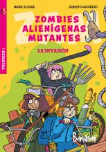 Zombies Alienígenas mutantes es una saga cuyo primer libro es La invasión, el primero de una gran aventura que vivirán Alejo, el protagonista, y sus amigos en su lucha por sobrevivir a la invasión de extraterrestres. 