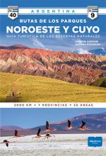 Las rutas de los parques: NOA y Cuyo