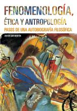 Fenomenología, ética y antropología