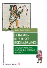 La invención de la música indígena de México