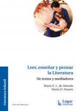 Leer, enseñar y pensar la Literatura. De textos y mediadores