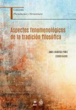 Aspectos fenomenológicos de la tradición filosófica, de Ángel Xolocotzi Yáñez