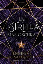 LA ESTRELLA MAS OSCURA DE  ARMENTROUT, JENNIFER L.
