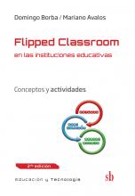 Flipped Classroom: Conceptos y actividades, de Domingo Borba y Mariano Avalos