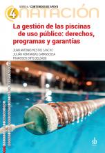 La gestión de las piscinas de uso público . Derechos, programas y garantías, de Juan Antonio Mestre Sancho