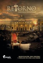 El retorno. Novela basada en la investigación de José Luis Parise