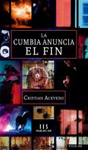 La cumbia anuncia el fin