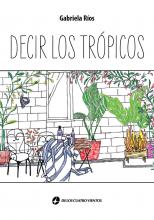 Decir los trópicos