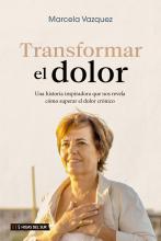 Una historia inspiradora que nos revela cómo superar el dolor crónico