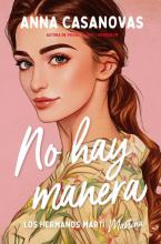 NO HAY MANERA (LOS HERMANOS MARTI 5) DE CASANOVAS, ANNA