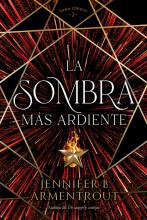 LA SOMBRA MAS ARDIENTE DE ARMENTROUT, JENNIFER L.