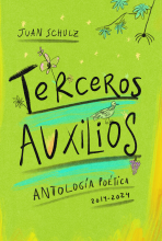 Tapa del poemario Terceros auxilios del poeta mexicano Juan Schulz