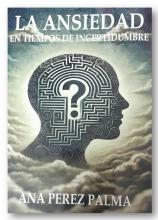 ANSIEDAD EN TIEMPOS DE INCERTIDUMBRE-PEREZ PALMA, ANA 