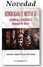 SIMBOLOS Y MITOS II - AFRICA -  AMÉRICA - MANUAL DE  RITOS