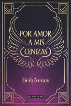 Por amor a mis cenizas