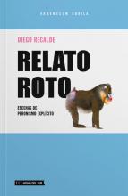 Relato Roto: Escenas de peronismo explícito