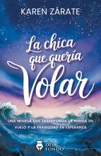 La chica que quería volar - Karen Zárate