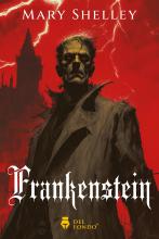 Frankenstein (con ilustraciones) - Mary Shelley