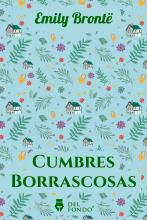 Cumbres Borrascosas (Ilustrado) - Emily Bronte