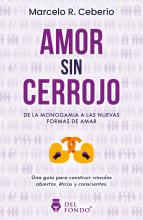 Amor sin cerrojo - Marcelo R. Ceberio