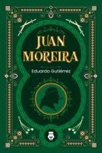 Juan Moreira - Eduardo Gutiérrez