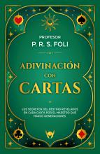 Adivinación con cartas - Profesor P. R. S. Foli