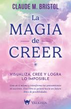 La Magia de creer - Claude M. Bristol