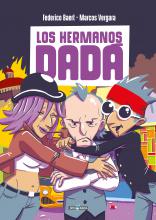 Portada de LOS HERMANOS DADÄ, novela gráfica, edición de LOCO RABIA EDITORA (2025)