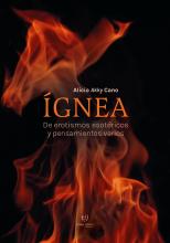 Ígnea: De erotismos esotéricos y pensamientos varios