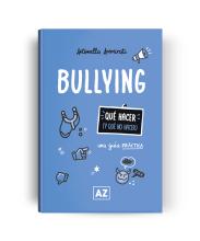 Bullying : una guía práctica