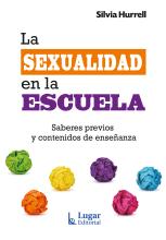 La sexualidad en la escuela. Saberes previos y contenidos de enseñanza