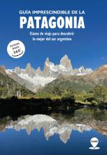 Guia Imprescindible de la Patagonia