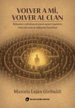 Volver a mí, volver al clan
