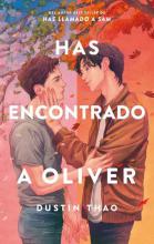 TITULO: HAS ENCONTRADO A OLIVER DE : THAO DUSTIN