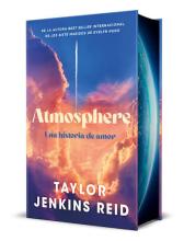 TITULO: ATMOSPHERE DE: TAYLOR JENKINS REID
