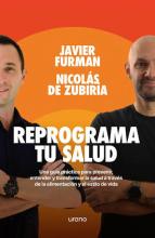 TITULO: REPROGRAMA TU SALUD DE:JAVIER FURMAN, NICOLAS DE ZUBIRIA 