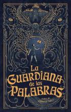 TITULO: LA GUARDIANA DE LAS PALABRAS DE: TWICE ALRIC