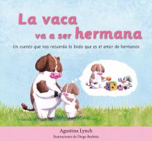 La vaca va a ser hermana - Abril