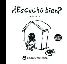 Escuchó bien?
