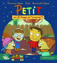 Petit en: ¡Es tiempo de "inviernar"!