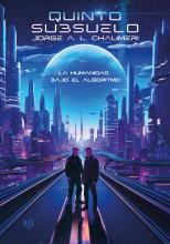 Quinto subsuelo: La humanidad bajo el algoritmo