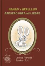 Un libro de poesía para la primera infancia, para vincularse. Forma parte de una colección de 6 libros de Nanas y Arrullos.