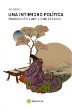 Un bocavulvario pirata de las leyes de propiedad y lo apropiado, para alegría de una comunidad de lectorxs que es, como sostiene Vic Sfriso, una comunidad política de la disidencia sexual.