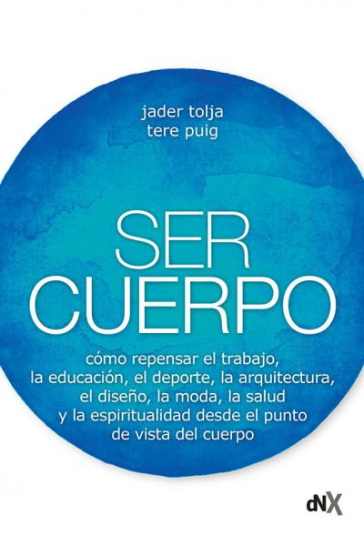 ser cuerpo